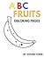 ABC FRUITS Coloring Pages