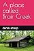 A place called Brair Creek by Derek Sharp