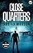 Close Quarters (Marc Portma...