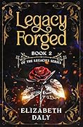 Legacy Forged