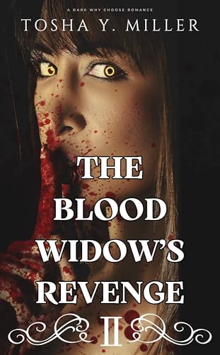 The Blood Widow's Revenge (The Taste of Crimson Book 2)