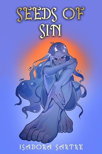 Seeds of Sin (Tales of Ardor #10)
