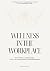 Wellness In The Workplace by Raven Rae