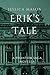 Erik's Tale by Jessica Mason