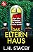 Das Elternhaus by L. H. Stacey