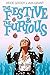 The Festive and the Furious by Heide Goody