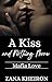 A Kiss and Nothing More by Zana Kheiron