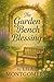 The Garden Bench Blessing: ...