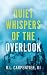 Quiet Whispers of the Overlook: A Small-Town Mystery (The Overlook Trilogy Book 2)