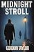Midnight Stroll