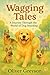 Wagging Tales: A Journey Through the World of Dog Breeding (Voices of History)