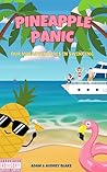 Pineapple Panic: ...