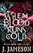 When Blood Runs Cold (The B...