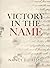 Victory in the Name