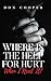 Where Is the Help for Hurt ...