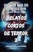 Relatos cortos de terror 2 by Veca Grace