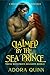 Claimed by the Sea Prince: ...