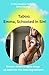 Taboo: Emma, Schooled to Si...
