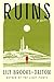 Ruins by Lily Brooks-Dalton