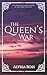 The Queen's War: Book 3 in ...