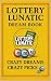 Lottery Lunatic Dream Book:...