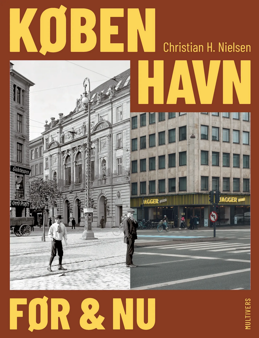 København før & nu (Hardcover)