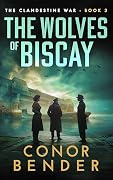The Wolves of Biscay