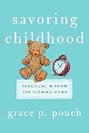 Savoring Childhoo...