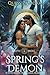 Spring's Demon: A Demons & ...