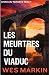 Les Meurtres du Viaduc: Crimes du Yorkshire, Tome 1 (French Edition)