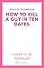 How to Kill a Guy in Ten Dates