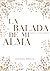 La balada de mi alma