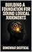 Building A Foundation For Sound Logical Judgments by Somewhat Skeptical