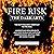 Fire Risk The Dark Arts: Th...
