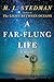 A Far-flung Life: A Novel