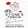 Stone's Throw to Romance by Nellie Steele