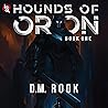 Hounds of Orion: ...