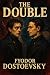 The Double: Complete Unabridged Edition