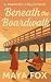 Beneath the Boardwalk: A Su...