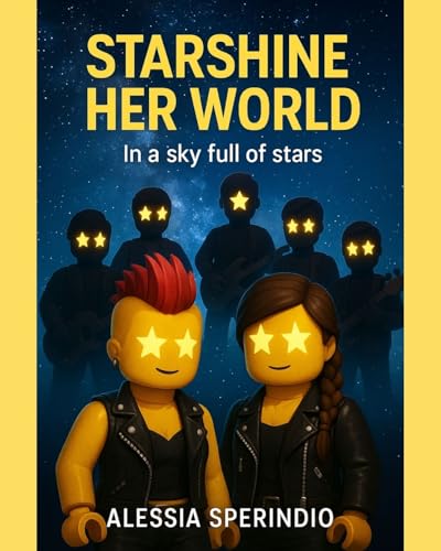 Star shine her world: in a sky full of stars (Kindle Edition)