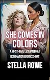 She Comes In Colo...