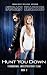 Hunt You Down (Paranormal I...