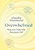 Overwhelmed by Claudia Hammond
