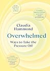 Overwhelmed: Ways...