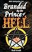 Branded by the Prince of Hell by Heidi Monath
