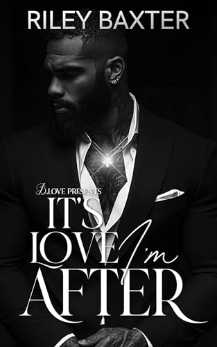 It's Love I'm After (Kindle Edition)