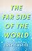 The Far Side of the World by Zoey Castile