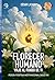 Florecer Humano: Viaje al f...