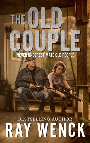 The Old Couple: Never Underestimate Old People (Kindle Edition)