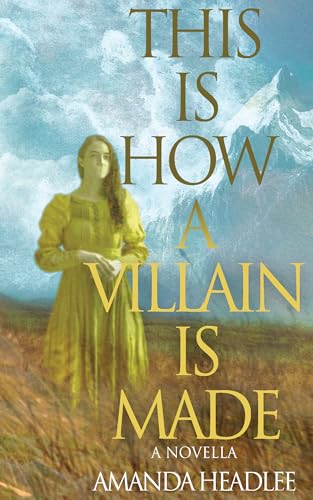 This Is How a Villain Is Made (Kindle Edition)